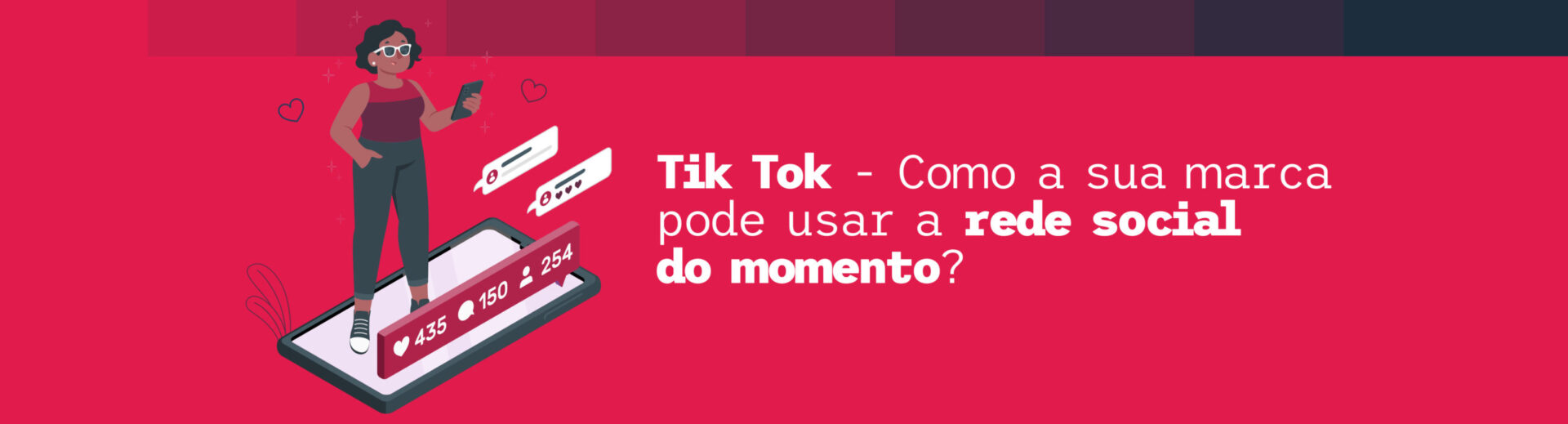 Dancinhas do Tik Tok são mesmo o caminho para o sucesso digital? - Branding  consciente, marketing responsável